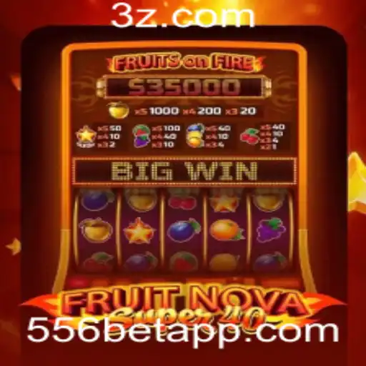 Explorando o Fascinante Mundo de FruitNovaSuper40 em Parceria com 556bet