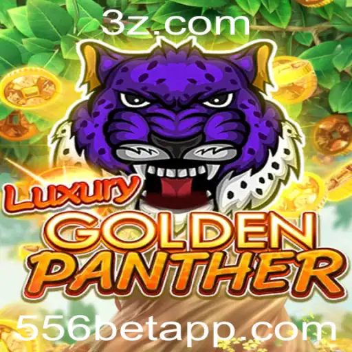 Descubra o Fascinante Mundo do Jogo LUXURYGOLDENPANTHER com 556bet